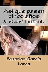 Cover of Así Que Pasen Cinco Años