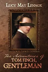 Cover of Adventures of Tom Finch, Gentleman