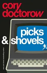 Cover of Picks and Shovels