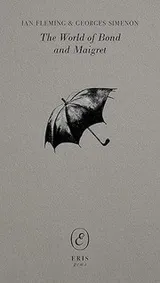 Cover of The World of Bond and Maigret