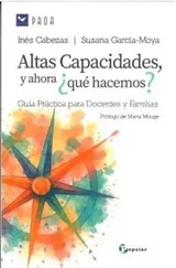 Cover of Altas Capacidades, Y Ahora ¿Que Hacemos?