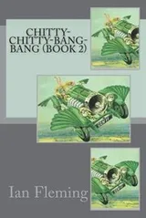 Cover of Chitty-Chitty-Bang-Bang (Book 2)