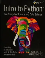 Cover of Intro to Python for Computer Science and Data Science