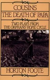 Cover of Cousins ; and, The death of Papa