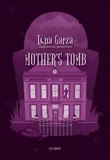 Cover of Mother's Tomb