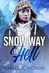 Cover of Snow Way In Hell