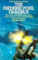 Cover of The Frederik Pohl omnibus