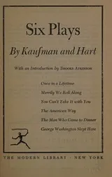 Cover of Six Plays By Kaufman & Hart