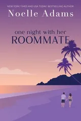 Cover of One Night with Her Roommate
