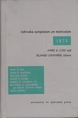 Cover of Nebraska Symposium on Motivation, 1973, Volume 21