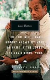 Cover of Fire Next Time; Nobody Knows My Name; No Name in the Street; the Devil Finds Work