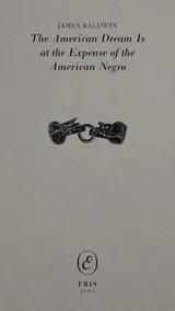 Cover of American Dream Is at the Expense of the American Negro