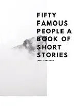 Cover of Fifty Famous People, a Book of Short Stories