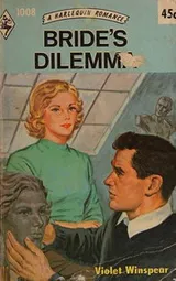 Cover of Bride's Dilemma (Harlequin Romance #1008)