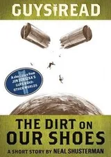 Cover of The Dirt on Our Shoes
