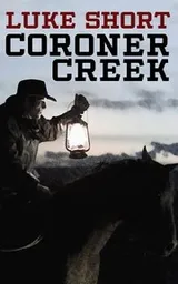 Cover of Coroner Creek