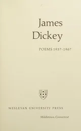 Cover of James Dickey poems 1957-1967