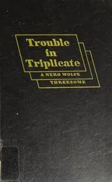 Cover of trouble in triplicate