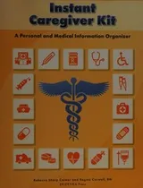 Cover of Instant Caregiver Kit