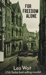 Cover of For freedom alone