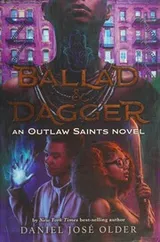 Cover of ballad & dagger; an outlaw saints nove