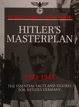Cover of HITLER'S MASTERPLAN 1933-1945