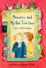 Cover of Monsters and my one true love