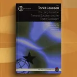 Cover of The Long Transition Towards Socialism and the End of Capitalism