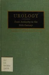 Cover of Urology: from antiquity to the 20th century