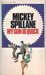 Cover of My Gun is Quick