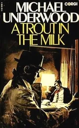 Cover of A trout in the milk