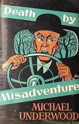 Cover of Death by misadventure