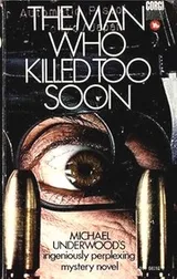 Cover of The man who killed too soon
