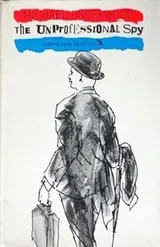 Cover of The unprofessional spy