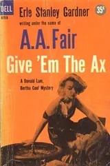 Cover of Give 'Em The Ax