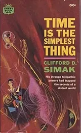Cover of Time is the Simplest Thing - D547