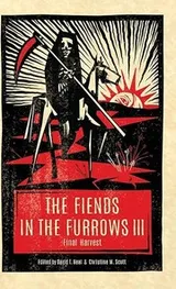 Cover of Fiends in the Furrows III