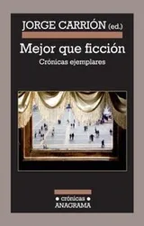 Cover of Mejor que ficción
