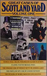 Cover of Great Cases of Scotland Yard, Volume One