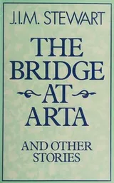 Cover of The bridge at Arta and other stories