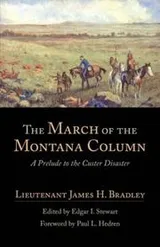 Cover of MARCH OF THE MONTANA COLUMN, THE (American Exploration and Travel Series)