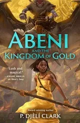 Cover of Abeni and the Kingdom of Gold