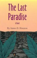 Cover of The Last Paradise (Literature of the American West)