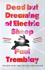Cover of Dead but Dreaming of Electric Sheep