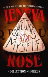 Cover of Sometimes I Scare Myself