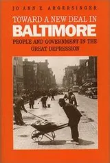 Cover of Toward a New Deal in Baltimore