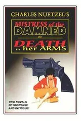 Cover of "Mistress of the Damned" and "Death in Her Arms" -- Two Tales of Murder and Passion
