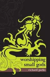 Cover of Worshipping Small Gods