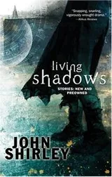 Cover of Living Shadows: Stories