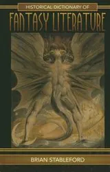 Cover of Historical dictionary of fantasy literature